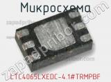 Микросхема LTC4065LXEDC-4.1#TRMPBF фотография 2.