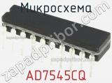 Микросхема AD7545CQ 