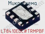 Микросхема LT8410EDC#TRMPBF