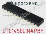 Микросхема LTC1450LIN#PBF