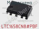 Микросхема LTC1658CN8#PBF 