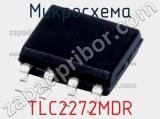 Микросхема TLC2272MDR 