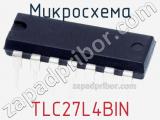 Микросхема TLC27L4BIN 