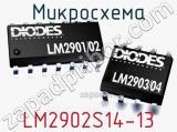Микросхема LM2902S14-13 
