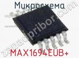 Микросхема MAX1694EUB+