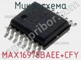 Микросхема MAX16975BAEE+CFY