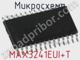 Микросхема MAX3241EUI+T 