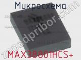 Микросхема MAX38801HCS+