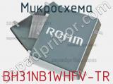 Микросхема BH31NB1WHFV-TR 