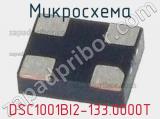 Микросхема DSC1001BI2-133.0000T 