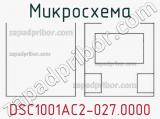 Микросхема DSC1001AC2-027.0000 
