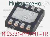 Микросхема MIC5331-PMYMT-TR