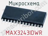 Микросхема MAX3243IDWR