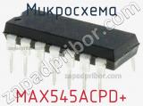 Микросхема MAX545ACPD+ 