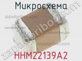 Микросхема HHM22139A2 фотография 2.