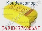 Конденсатор T491D477K006AT фотография 2.