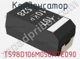 Конденсатор T598D106M050ATE090 фотография 2.