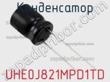 Конденсатор UHE0J821MPD1TD фотография 3.