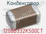 Конденсатор 1206B332K500CT фотография 2.