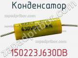 Конденсатор 150223J630DB фотография 2.