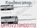 Конденсатор UPM1V270MDD1TD фотография 2.