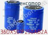 Конденсатор 36DX501F250AB2A фотография 3.