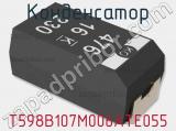 Конденсатор T598B107M006ATE055 фотография 2.