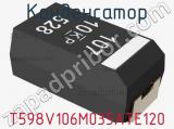 Конденсатор T598V106M035ATE120 фотография 2.