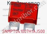 Конденсатор SNMPT041007H1AJS00 