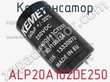 Конденсатор  ALP20A102DE250 фотография 2.