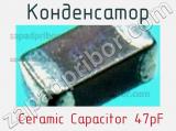 Конденсатор  Ceramic Capacitor 47pF фотография 3.