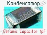 Конденсатор  Ceramic Capacitor 1pF фотография 3.