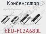 Конденсатор EEU-FC2A680L фотография 3.