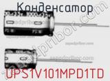 Конденсатор UPS1V101MPD1TD фотография 2.