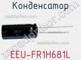 Конденсатор EEU-FR1H681L фотография 2.