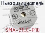 Пьезоизлучатель SMA-21LC-P10 