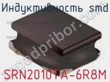 Индуктивность SMD SRN2010TA-6R8M фотография 2.