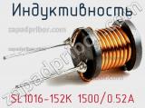 Индуктивность SL1016-152K 1500/0.52A 