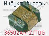 Индуктивность 36502AR12JTDG фотография 3.