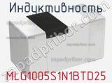 Индуктивность MLG1005S1N1BTD25 фотография 2.