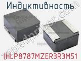 Индуктивность IHLP8787MZER3R3M51