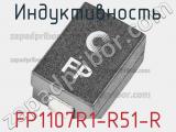 Индуктивность FP1107R1-R51-R 