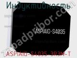 Индуктивность ASPIAIG-S4035-3R3M-T фотография 2.