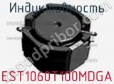Индуктивность EST1060T100MDGA фотография 2.