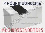Индуктивность MLG1005S0N3BTD25 фотография 2.