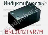 Индуктивность BRL2012T4R7M фотография 2.