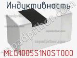 Индуктивность MLG1005S1N0ST000 фотография 2.