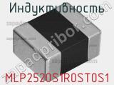 Индуктивность MLP2520S1R0ST0S1 фотография 2.