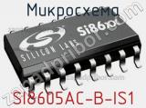 Микросхема SI8605AC-B-IS1 