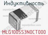 Индуктивность MLG1005S3N0CT000 фотография 2.